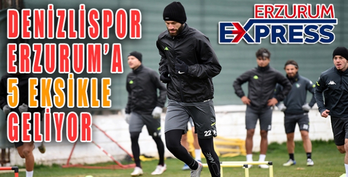 Yeşil-siyahlı ekip BB Erzurumspor’a 5 eksikle geliyor