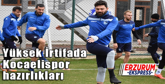 Yüksek İrtifada Kocaelispor hazırlıkları