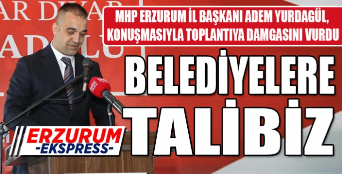 YURDAGÜL, BELEDİYELERE TALİBİZ