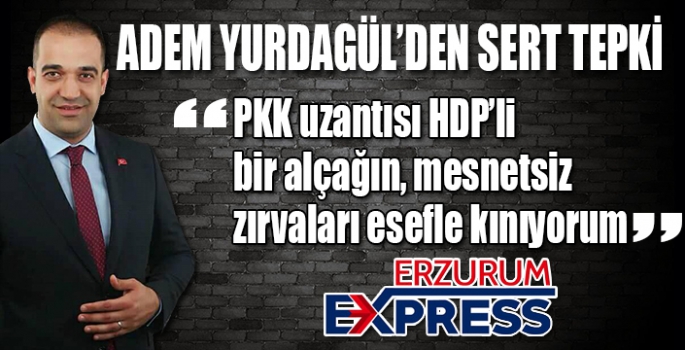 Yurdagül: “Mesnetsiz zırvalar”