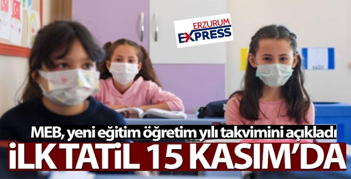 2021-2022 Okullar ne zaman açılacak kapanacak|Ara tatil kaç gün olacak