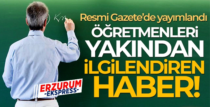 Aday Öğretmenlik ve Öğretmenlik Kariyer Basamakları Yönetmeliği Resmi Gazete'de yayımlandı