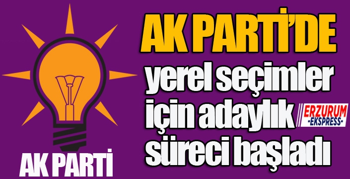 AK Parti’den seçim startı... Adaylık süreci başladı...
