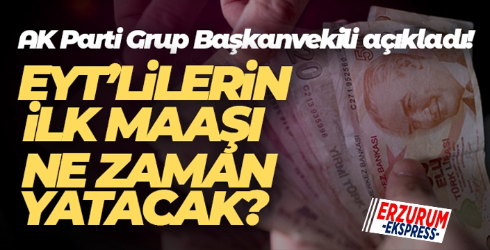 AK Parti Grup Başkanvekili Akbaşoğlu: 'Mart'ta EYT'liler maaşlarını alacak'