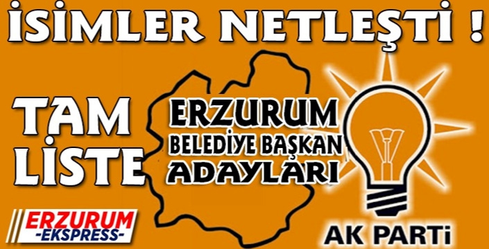 AK Parti'nin ilçe adayları belli oldu... İşte o isimler...