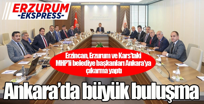 Ankara’da büyük buluşma 