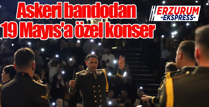 Askeri bandodan 19 Mayıs'a özel konser