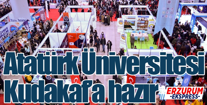Atatürk Üniversitesi Kudakaf’a hazır