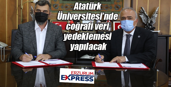 Atatürk Üniversitesi’nde coğrafi veri yedeklemesi yapılacak