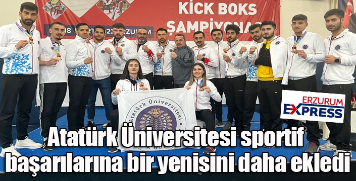 Atatürk Üniversitesi sportif başarılarına bir yenisini daha ekledi