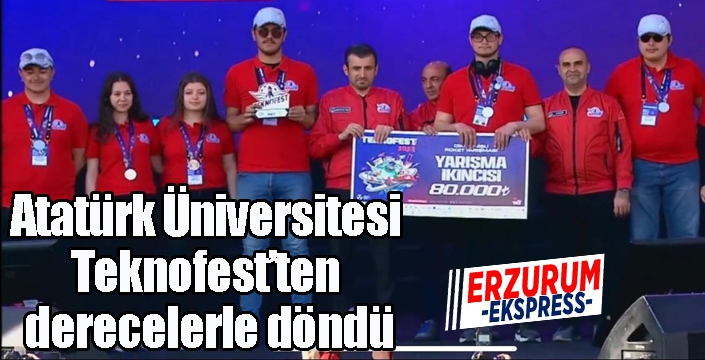 Atatürk Üniversitesi Teknofest’ten derecelerle döndü