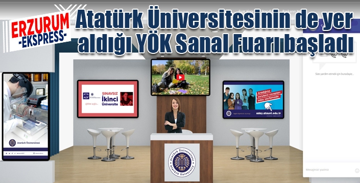 Atatürk Üniversitesinin de yer aldığı YÖK Sanal Fuarı başladı