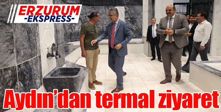 Aydın’dan termal ziyaret