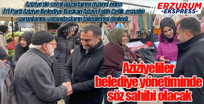 Aziziyeliler belediye yönetiminde söz sahibi olacak