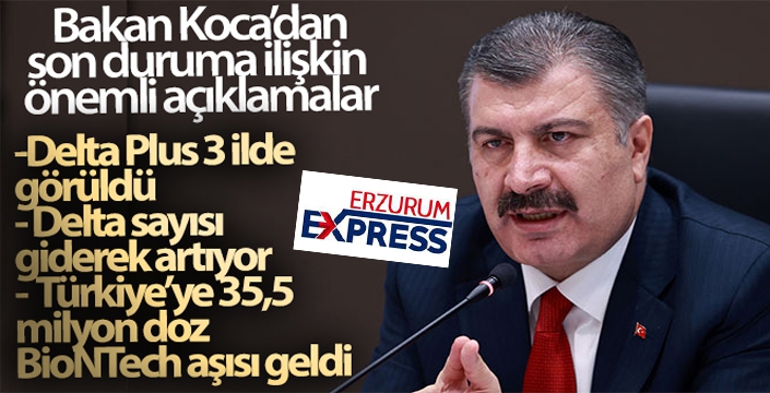 Bakan Koca'dan son duruma ilişkin önemli açıklamalar! 'Delta Plus 3 ilde görüldü'