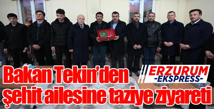 Bakan Tekin’den şehit ailesine taziye