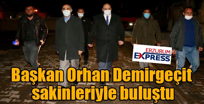 Başkan Orhan Demirgeçit sakinleriyle buluştu