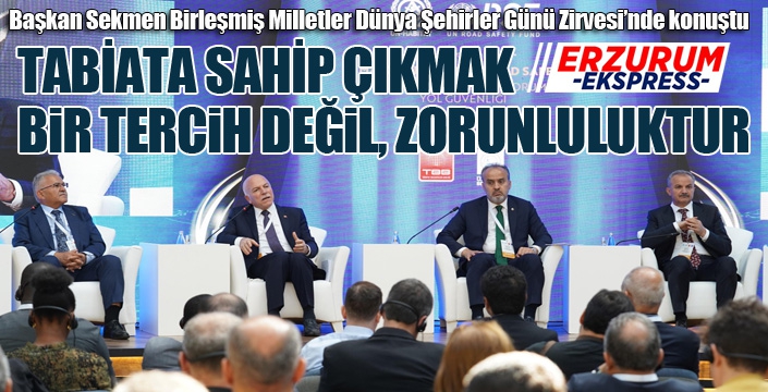 Başkan Sekmen Birleşmiş Milletler Dünya Şehirler Günü Zirvesi’nde konuştu