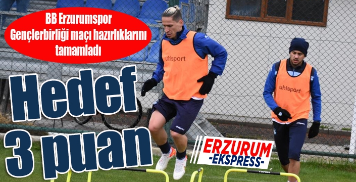 BB Erzurumspor’da Gençlerbirliği maçı hazırlıkları tamamlandı...