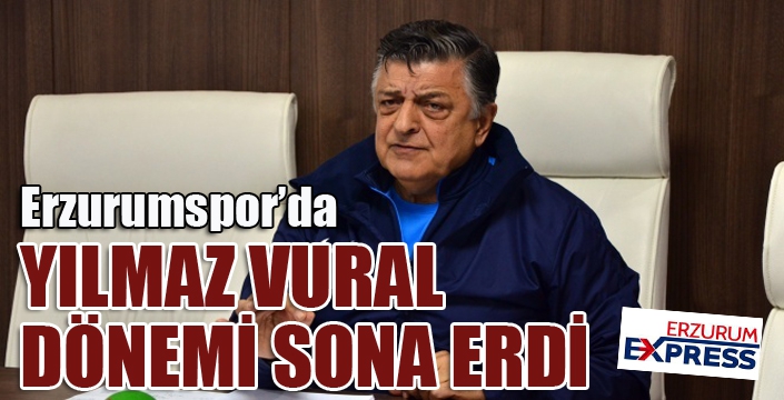 BB Erzurumspor’da Yılmaz Vural dönemi sona erdi