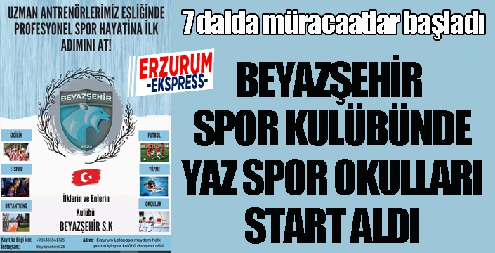 Beyazşehir Spor Kulübünde yaz spor okulları start aldı...