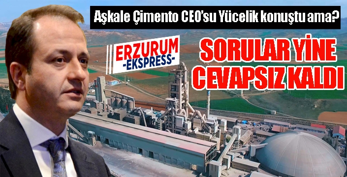 Biz ne sorduk, Yücelik ne cevap verdi?