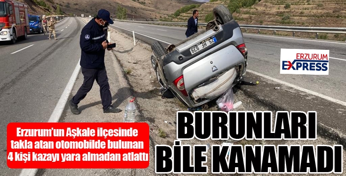 Bu kazadan yara almadan kurtuldular...