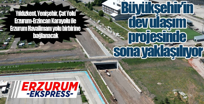 Büyükşehir’in dev ulaşım projesinde sona yaklaşılıyor