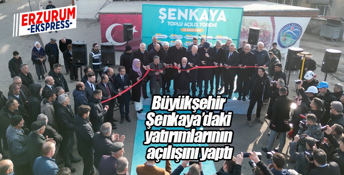 Büyükşehir Şenkaya’daki yatırımlarının açılışını yaptı