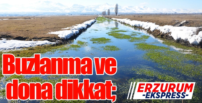 Buzlanma ve dona dikkat