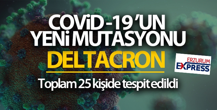 Covid-19'un yeni mutasyonu: Deltacron