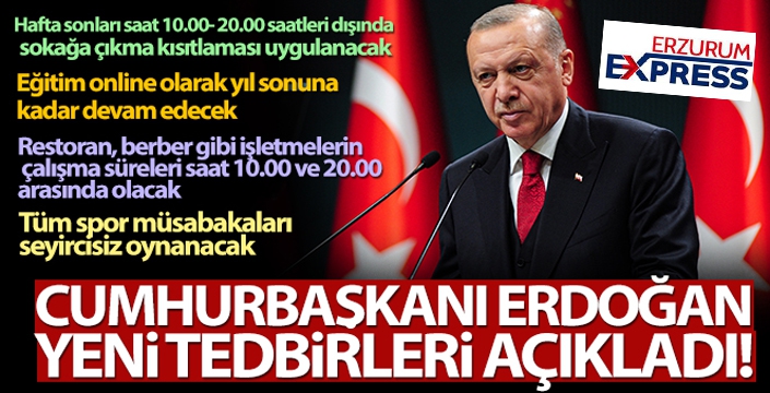 Cumhurbaşkanı Erdoğan yeni tedbirleri açıkladı!
