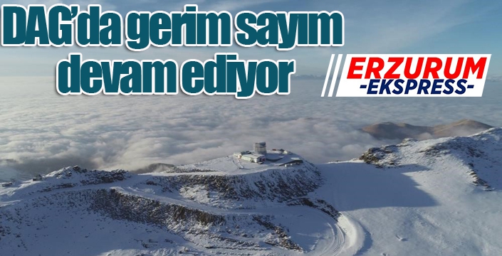 DAG’da gerim sayım devam ediyor