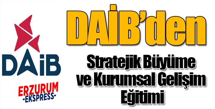 DAİB ihracatçıları bilgilendirdi