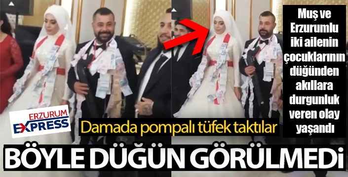 Damada 'pompalı tüfek' taktılar