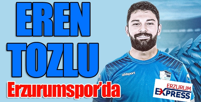 Eren Tozlu BB Erzurumspor’da