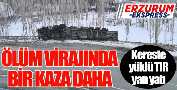 Erzurum-Artvin yolunda tır kazası
