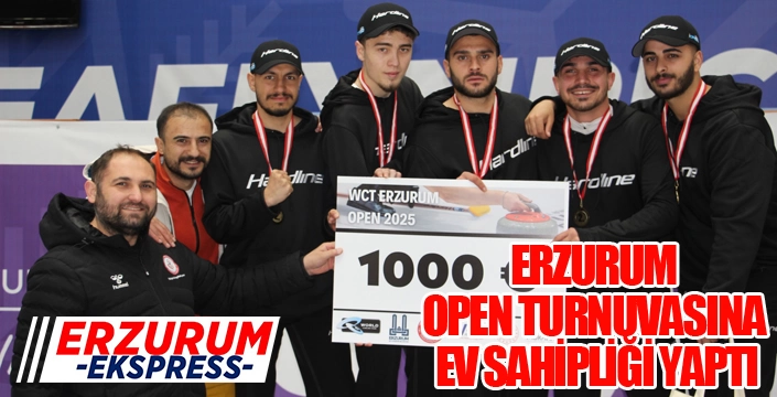 ERZURUM CURLING ARENA ULUSLARARASI ERZURUM OPEN TURNUVASINA EV SAHİPLİĞİ YAPTI