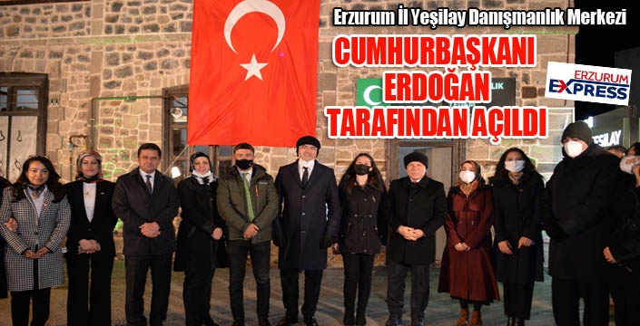 Erzurum İl Yeşilay Danışmanlık Merkezi’nin açılışı Cumhurbaşkanı Erdoğan tarafından gerçekleştirildi