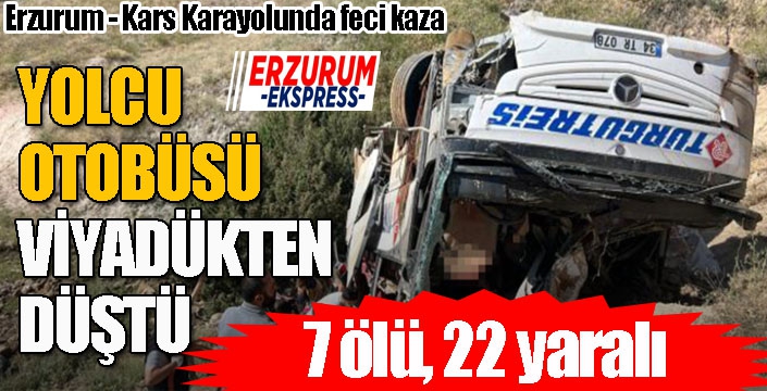 Erzurum - Kars karayolunda feci kaza: 7 ölü, 22 yaralı...