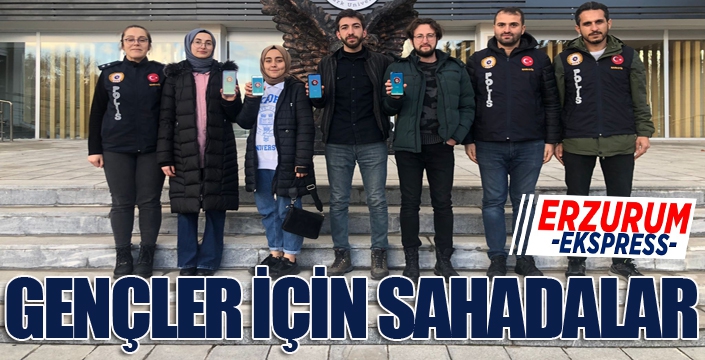 Erzurum Narkotik Suçlarla Mücadele şube ekipleri, gençler için sahada