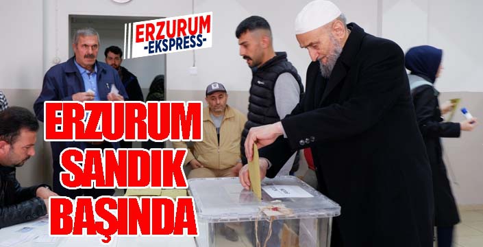 Erzurum sandık başında...