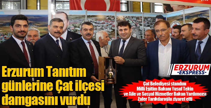 Erzurum Tanıtım günlerine Çat ilçesi damgasını vurdu