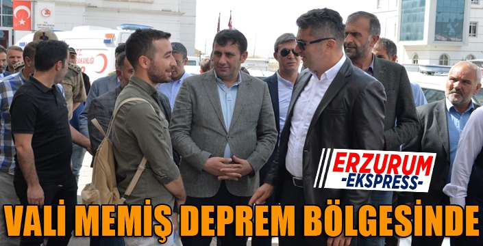 Erzurum Valisi Okay Memiş, deprem bölgesinde