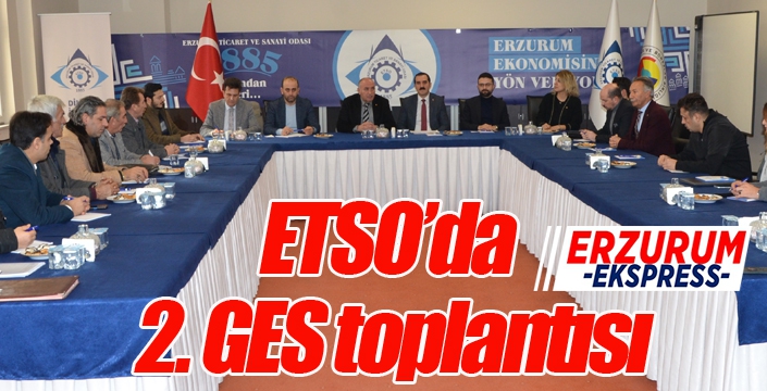 ETSO’da 2. GES toplantısı