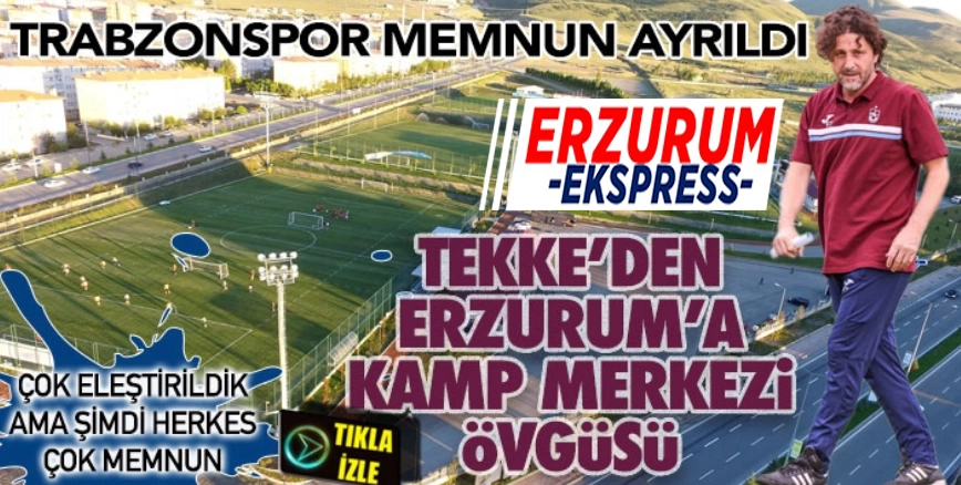 Fatih Tekke'den Erzurum'a yüksek irtifa övgüsü...