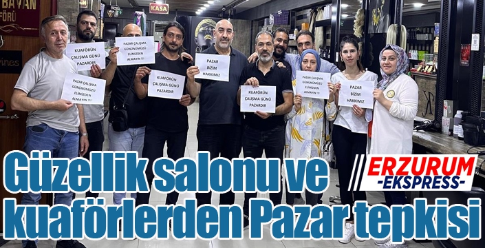 Güzellik salonu ve kuaförlerden Pazar tepkisi