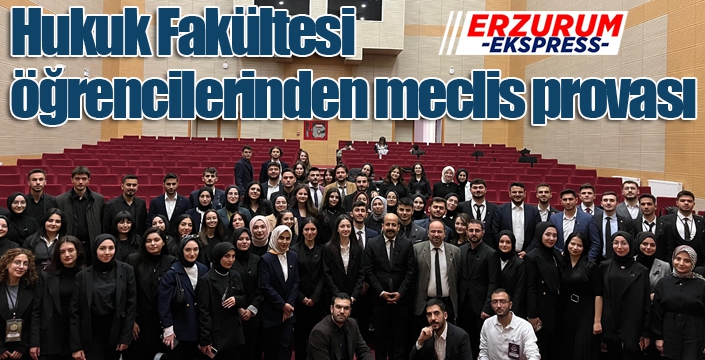 Hukuk Fakültesi öğrencilerinden meclis provası