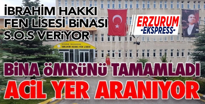 İbrahim Hakkı Fen Lisesi'nde bina sorunu...