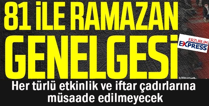 İçişleri Bakanlığı, 81 il valiliğine 'Ramazan Ayı Tedbirleri' konulu genelge gönderdi